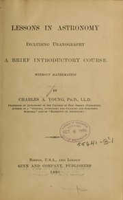Cover of: Lessons in astronomy, including uranography | Charles A. Young