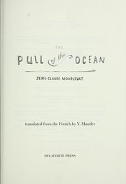 Cover of: The pull of the ocean by Jean-Claude Mourlevat