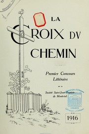 Cover of: La Croix du chemin by Société Saint-Jean-Baptiste de Montréal