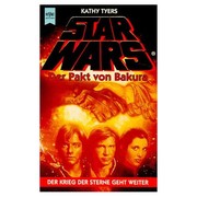 Cover of: Der Pakt von Bakura (Star Wars): Der Krieg der Sterne geht weiter