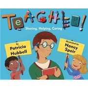 Cover of: Teacher!: showing, caring, helping