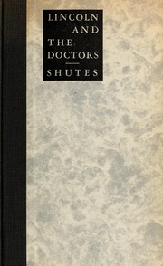 Cover of: Lincoln and the doctors by Milton H. Shutes