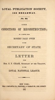 Cover of: The conditions of reconstruction: in a letter from Robert Dale Owen to the secretary of state.