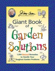 Cover of: Jerry Baker's Giant Book of Garden Solutions: 1,954 Natural Remedies to Handle Your Toughest Garden Problems (Jerry Baker's Good Gardening series)