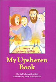 Cover of: My upsheren book by Yaffa Leba Gottlieb