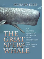 The great sperm whale by Richard Ellis