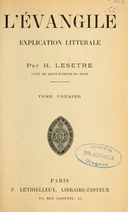 Cover of: L'Evangile: explication littérale