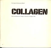 Cover of: Collagen: Die Geschichte der Collage, 8. Juni bis 18 August 1968