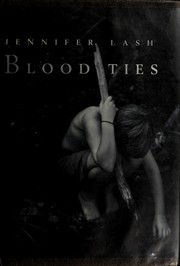 Cover of: Blood ties by Jennifer Lash
