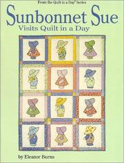Cover of: Sunbonnet Sue visits Quilts in a day