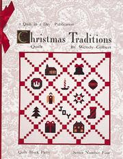 Cover of: Christmas traditions quilt by Wendy Gilbert