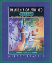The Language of Letting Go Journal by Melody Beattie
