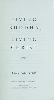 Cover of: Living Buddha, living Christ