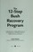 Cover of: The 12-step Bush recovery program