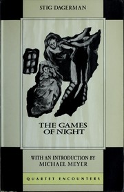 Cover of: Games of the Night and Other Writings (Quartet Encounters) by Stig Dagerman