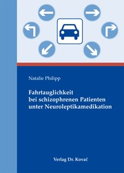 Fahrtauglichkeit bei schizophrenen Patienten unter Neuroleptikamedikation