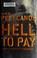 Cover of: Hell to pay