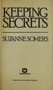 Cover of: Keeping secrets | Suzanne Somers