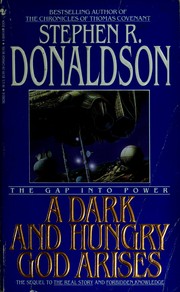 A dark and hungry god arises by Stephen R. Donaldson