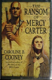 Cover of: The ransom of Mercy Carter by Caroline B. Cooney