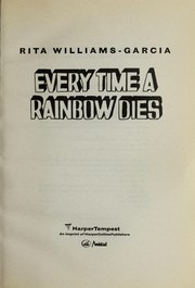 Cover of: Every time a rainbow dies.