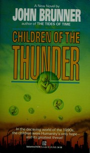 Cover of: Children of the Thunder by John Brunner
