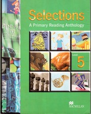 Cover of: Selections - A Primary Reading Anthology by Series Editor: Kenna Bourke