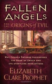 Cover of: Fallen Angels and the Origins of Evil by Elizabeth Clare Prophet