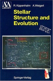 Cover of: Stellar structure and evolution by Rudolf Kippenhahn