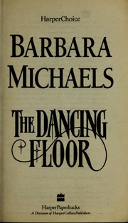 Cover of: The dancing floor by Barbara Michaels