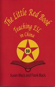 The Little Red Book Teaching ESL in China by Susan Black, Frank Black