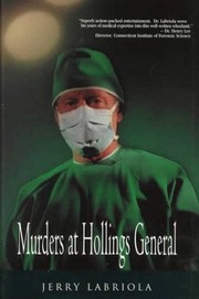 Murders at Hollings General by Jerry Labriola