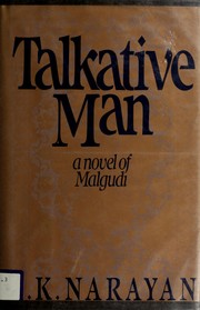 Cover of: Talkative man by Rasipuram Krishnaswamy Narayan