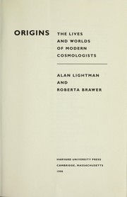 Cover of: Origins: The Lives and Worlds of Modern Cosmologists