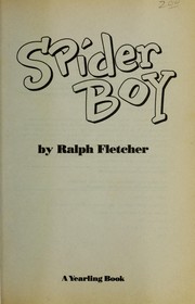 Cover of: Spider Boy by Ralph J. Fletcher