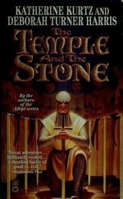 Cover of: The temple and the stone by Katherine Kurtz