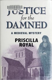 Cover of: Justice for the damned by Priscilla Royal