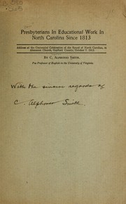 Cover of: Presbyterians in educational work in North Carolina since 1813 by C. Alphonso Smith