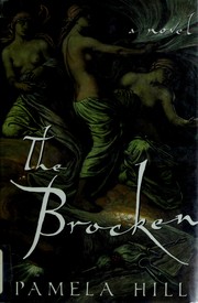 Cover of: The brocken by Pamela Hill