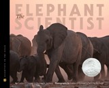 The elephant scientist by Caitlin O'Connell