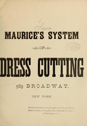 Cover of: Maurice's system of dress cutting... by Maurice Sivarz