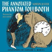 Cover of: The annotated Phantom tollbooth | Norton Juster