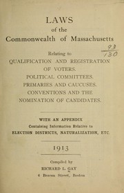 Cover of: Laws of the commonwealth of Massachusetts relating to qualification and registration of voters