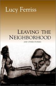 Cover of: Leaving the neighborhood and other stories