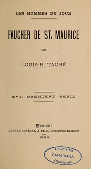 Faucher de St. Maurice by Louis-H Taché