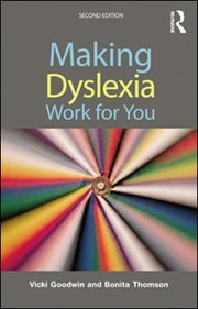 Cover of: Making dyslexia work for you