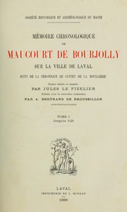 Mémoire chronologique sur la ville de Laval, suivi de la Chronique de Guitet de La Houllerie by Charles Maucourt de Bourjolly