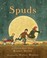 Cover of: Spuds