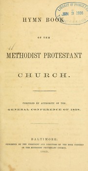 Cover of: Hymn book of the Methodist Protestant Church by Methodist Protestant Church, Methodist Protestant Church