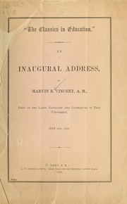Cover of: "The classics in education.": An inaugural address